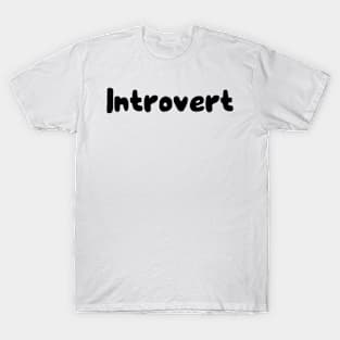 Introvert T-Shirt